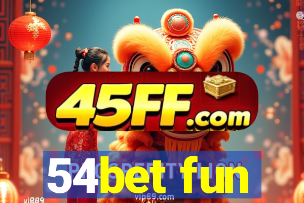 54bet fun
